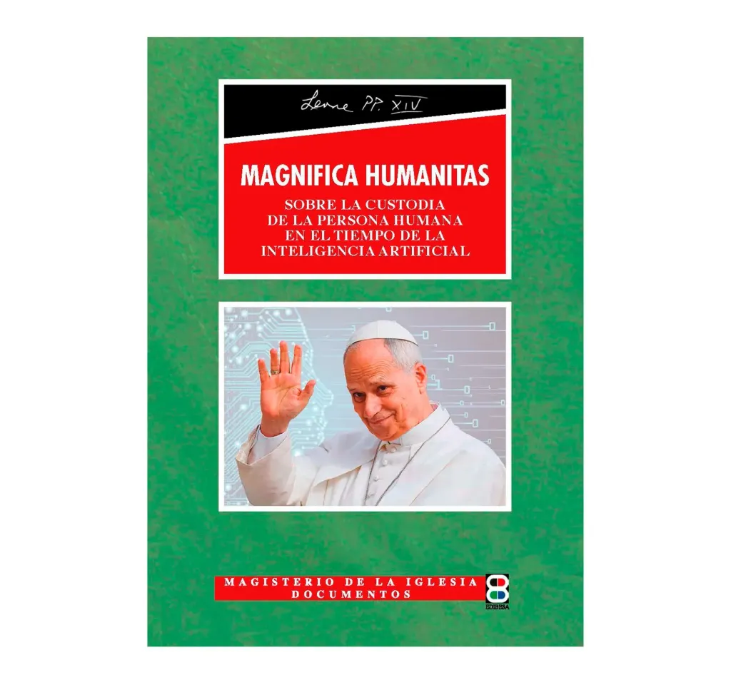 MAGNIFICA HUMANITAS (Edibesa) Papa Leon XIV