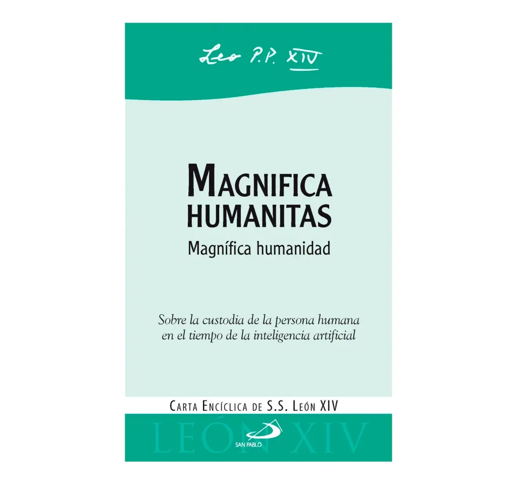 MAGNIFICA HUMANITAS (S.PABLO) PAPA LEÓN XIV