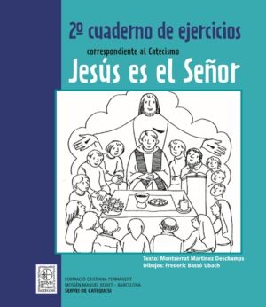 2º CUADERNO DE EJERCICIOS CORRESPONDIENTE AL CATECISMO